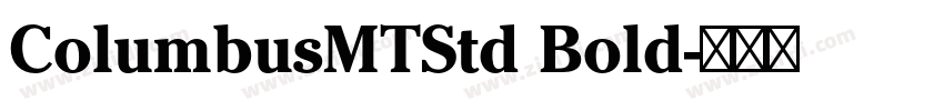ColumbusMTStd Bold字体转换